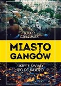 Zobacz : Miasto gan... - Łukasz Czeszumski