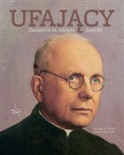 Zobacz : Ufający Śl... - Grzegorz Górny, Janusz Rosikoń