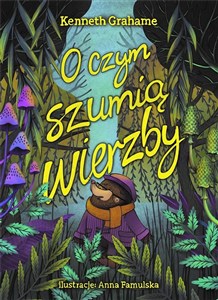 Obrazek O czym szumią wierzby