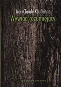 Wywiad roz... - Jean-Claude Kaufmann -  books in polish 