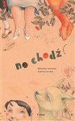 Zobacz : No chodź - Sebastien Joanniez