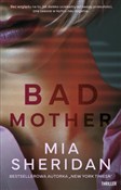 Bad mother... - Mia Sheridan -  foreign books in polish 