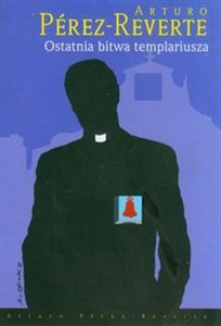 Obrazek Ostatnia bitwa templariusza