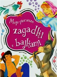 Obrazek Moje pierwsze zagadki z bajkami