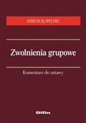 Zwolnienia... - Mikołaj Rylski -  Książka z wysyłką do UK
