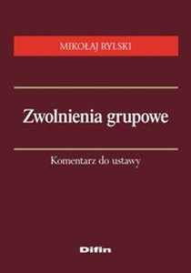 Picture of Zwolnienia grupowe Komentarz do ustawy