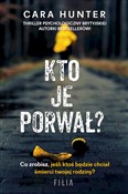 Zobacz : Kto je por... - Cara Hunter