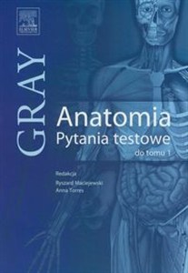 Obrazek Gray Anatomia Pytania testowe do tomu 1