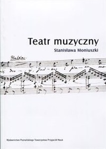 Obrazek Teatr muzyczny Stanisława Moniuszki