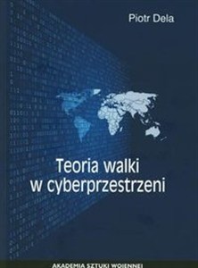Obrazek Teoria walki w cyberprzestrzeni