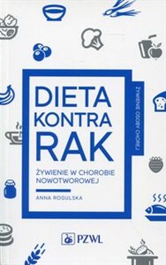 Obrazek Dieta kontra rak Żywienie w chorobie nowotworowej