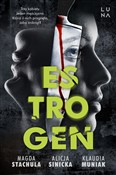 polish book : Estrogen - Magda Stachula, Alicja Sinicka, Klaudia Muniak