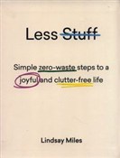 Książka : Less Stuff... - Lindsay Miles