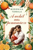 A wokół na... - Weronika Tomala -  books in polish 