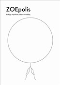 ZOEpolis. ... - Opracowanie Zbiorowe -  books from Poland