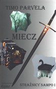 Zobacz : Miecz. Str... - Timo Parvela
