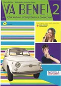 Polska książka : VA BENE! 2... - Kaliska Marta, Kostecka-Szewc Aleksandra