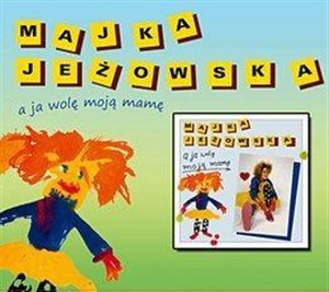 Obrazek A ja wole moją mamę CD