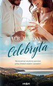 Polska książka : Celebryta - Morgan M.B.