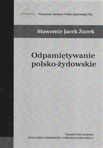 Obrazek Odpamiętywanie polsko-żydowskie