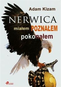 Obrazek Nerwica miałem poznałem pokonałem