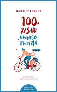 Obrazek 100 zasad udanego związku Superporadnik dla współczesnych par!