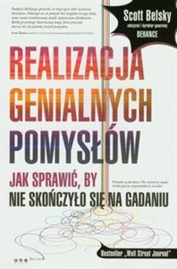 Obrazek Realizacja genialnych pomysłów Jak sprawić, by nie skończyło się na gadaniu