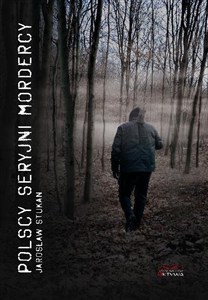 Obrazek Polscy seryjni mordercy