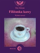 Zobacz : Filiżanka ... - Han Malsuk