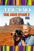 Książka : Tam gdzie ... - Elżbieta Dzikowska