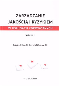 Obrazek Zarządzanie jakością i ryzykiem w usługach zdrowotnych