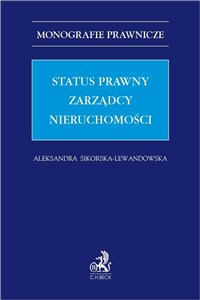 Obrazek Status prawny zarządcy nieruchomości