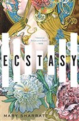 Książka : Ecstasy: A... - Mary Sharratt