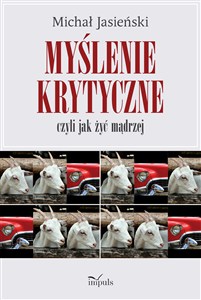 Obrazek Myślenie krytyczne, czyli jak żyć mądrzej