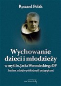 Zobacz : Wychowanie... - Ryszard Polak