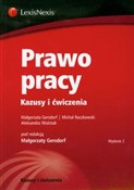 Zobacz : Prawo prac... - Małgorzata Gersdorf, Michał Raczkowski, Aleksandra Woźniak