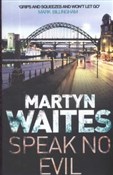 Zobacz : Speak No E... - Martyn Waites