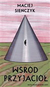 Wśród przy... - Maciej Sieńczyk -  books from Poland