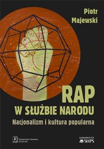 Obrazek Rap w służbie narodu Nacjonalizm i kultura popularna