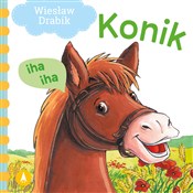 Zobacz : Konik iha ... - Wiesław Drabik