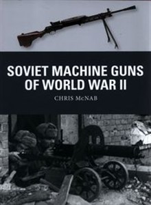 Picture of Soviet Machine Guns of World War II