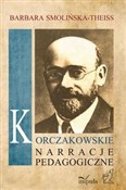 Korczakows... - Barbara Smolińska-Theiss -  Polish Bookstore 