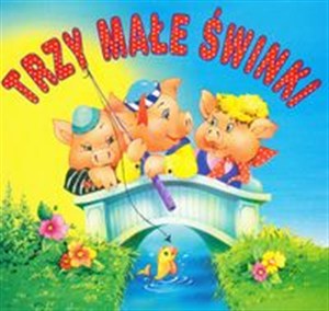 Obrazek Trzy małe świnki