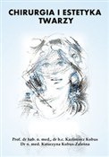 polish book : Chirurgia ... - Kazimierz Kobus, Katarzyna Kobus-Zaleśna