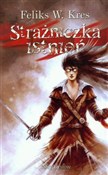 Zobacz : Strażniczk... - Feliks W. Kres