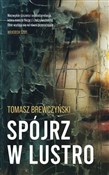 Spójrz w l... - Tomasz Brewczyński -  Książka z wysyłką do UK