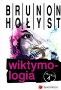 Polska książka : Wiktymolog... - Brunon Hołyst