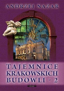 Obrazek Tajemnice krakowskich budowli 2