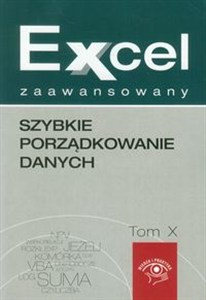 Picture of Excel zaawansowany Tom 10 Szybkie porządkowanie danych