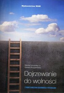 Obrazek [Audiobook] Dojrzewanie do wolności Z punktu widzenia duchowości i psychologii